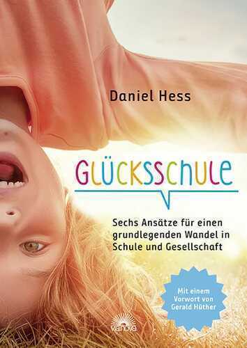 Glücksschule — Daniel Hess