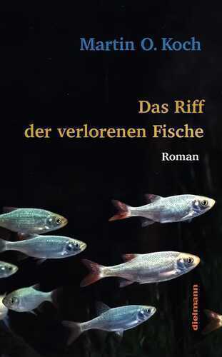 Das Riff der verlorenen Fische