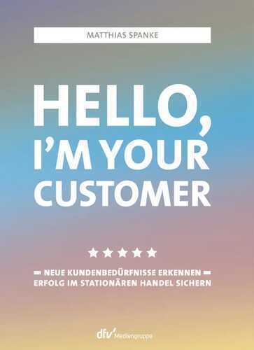 Hello, I´m your customer — Matthias Spanke