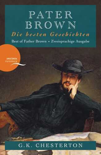 Pater Brown - Die besten Geschichten / Best of Father Brown (Anaconda Paperback)