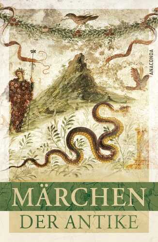 Die Märchen der Antike — Erich Ackermann