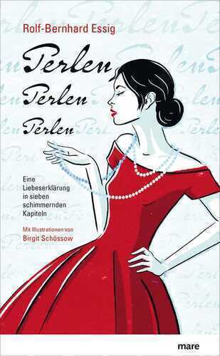 Perlen, Perlen, Perlen — Rolf-Bernhard Essig
