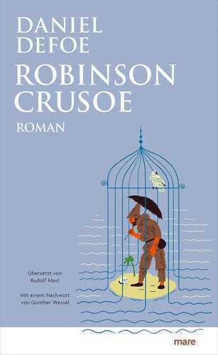 Robinson Crusoe — Daniel Defoe