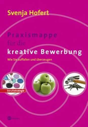 Beruf & Karriere Bewerbungs- und Praxismappen / Praxismappe für die kreative Bewerbung