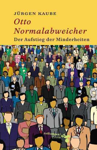 Otto Normalabweicher — Jürgen Kaube