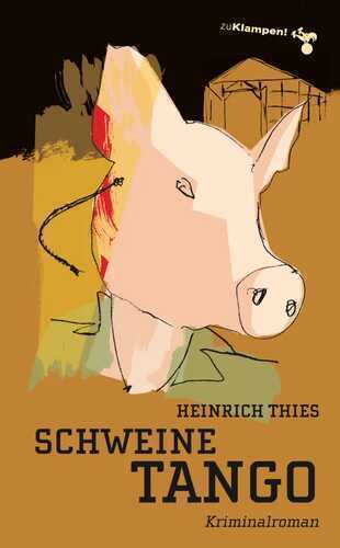 Schweinetango — Heinrich Thies