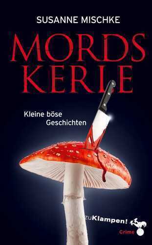 Mordskerle — Susanne Mischke
