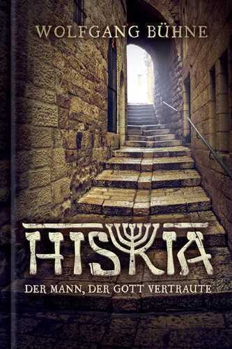 Hiskia — Wolfgang Bühne