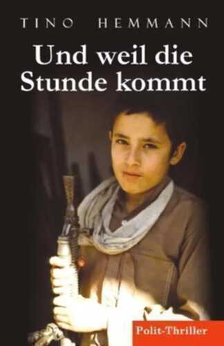 Und weil die Stunde kommt