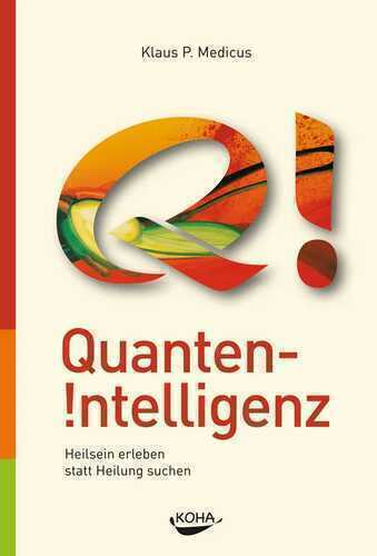 Quanten-Intelligenz — Klaus Medicus