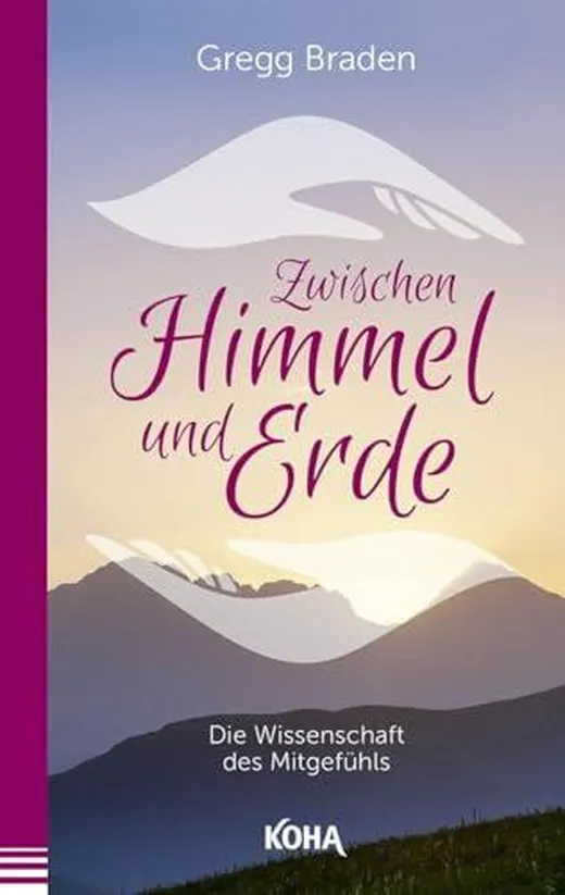 Zwischen Himmel und Erde - Die Wissenschaft des Mitgefühls