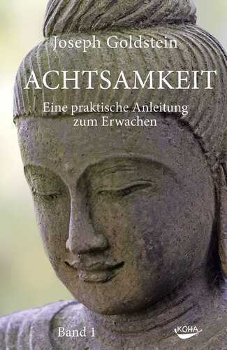 Achtsamkeit Bd.1 — Joseph Goldstein