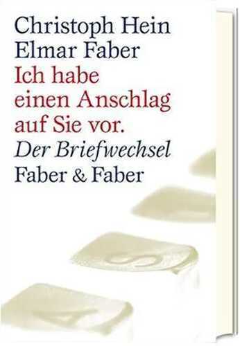Ich habe einen Anschlag auf Sie vor.