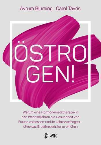 Östrogen! — Avrum Bluming