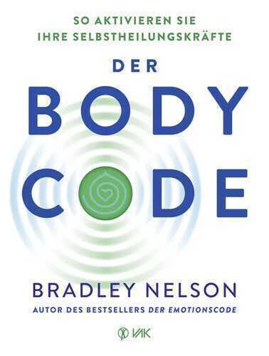 Der Body Code — Bradley Nelson
