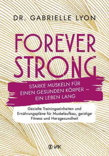 Forever Strong — Gabrielle Lyon
