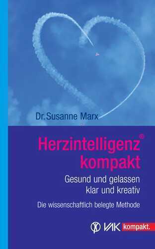 Herzintelligenz kompakt — Susanne Marx