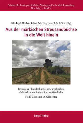 Aus der märkischen Streusandbüchse in die Welt hinein