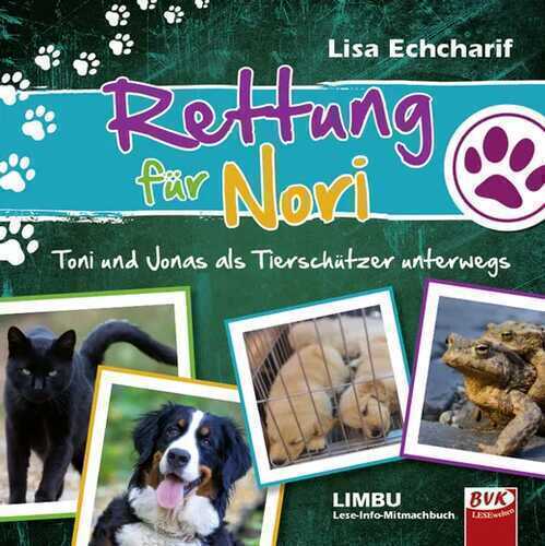 Rettung für Nori – Toni und Jonas als Tierschützer unterwegs