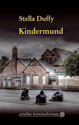 Kindermund — Stella Duffy