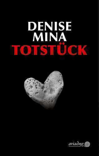 Totstück — Denise Mina