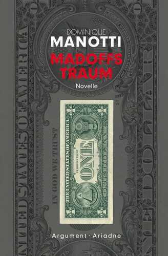 Madoffs Traum — Dominique Manotti