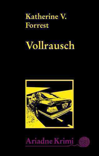 Vollrausch — Katherine V Forrest