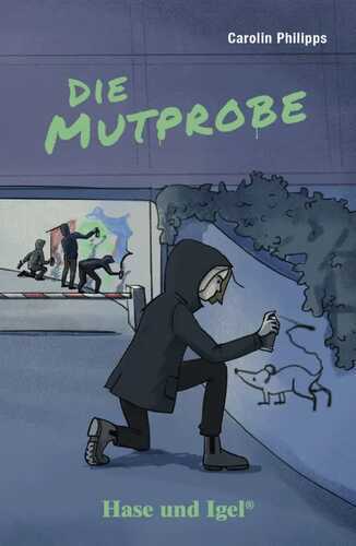 Die Mutprobe — Carolin Philipps