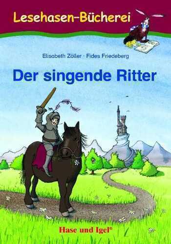 Der singende Ritter — Elisabeth Zöller