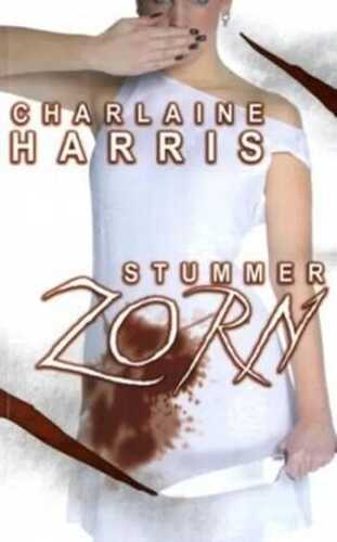 Stummer Zorn — Charlaine Harris