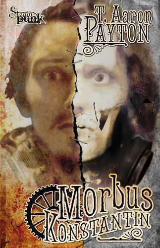 Morbus Konstantin — T. Aaron Payton