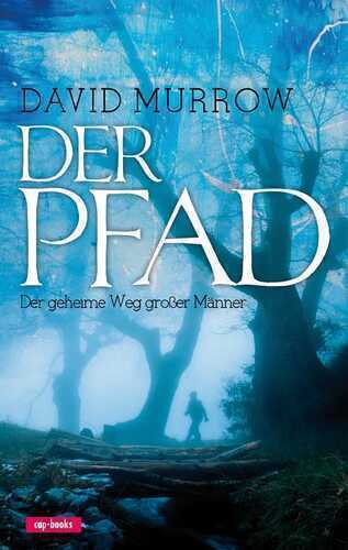 Der Pfad — David Murrow