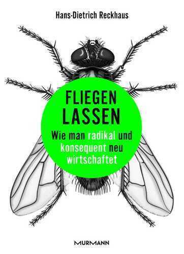 Fliegen lassen — Hans-Dietrich Reckhaus