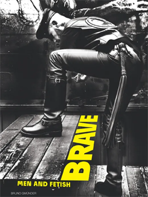 Brave - Men and Fetish
