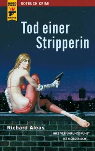 Tod einer Stripperin — Richard Aleas