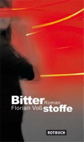 Bitterstoffe — Florian Voß