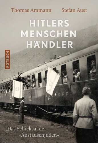 Hitlers Menschenhändler — Thomas Ammann