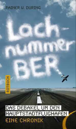 Lachnummer BER — Rainer W. During