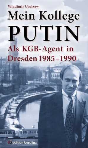 Mein Kollege Putin
