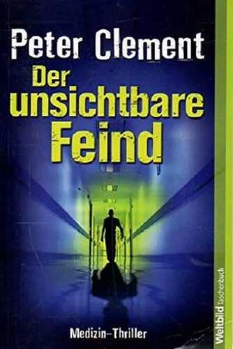 Der unsichtbare Feind