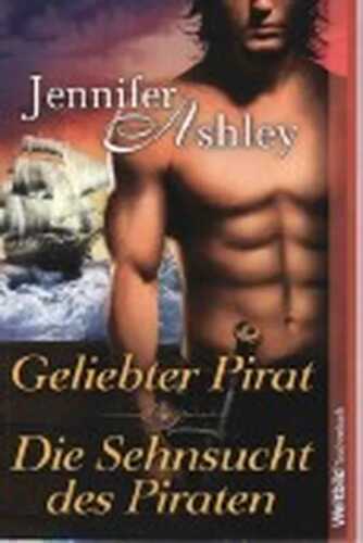 Geliebter Pirat + Die Sehnsucht des Piraten