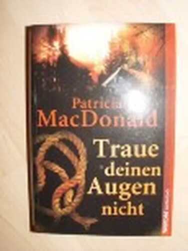 Traue deinen Augen nicht