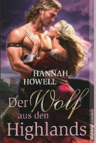 Der Wolf aus den Highlands: Roman