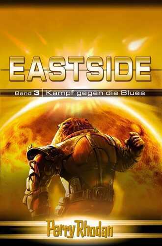 Perry Rhodan Eastside-Trilogie