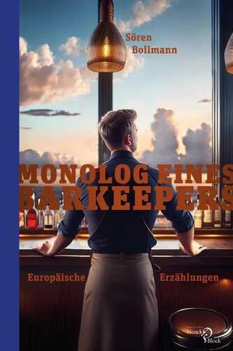 Monolog eines Barkeepers — Sören Bollmann