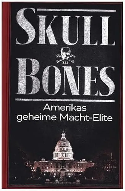 Skull & Bones: Amerikas geheime Macht-Elite