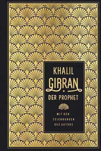 Der Prophet — Khalil Gibran