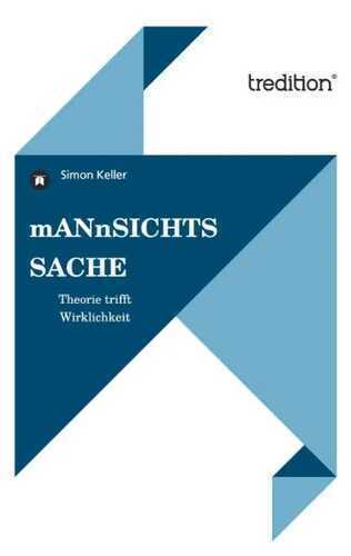 mANnSICHTSSACHE — Simon Keller