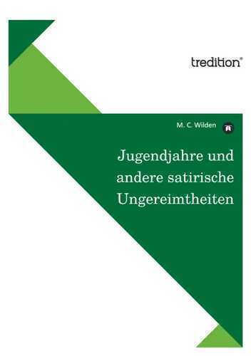 Jugendjahre und andere satirische Ungereimtheiten