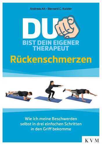 Du bist dein eigener Therapeut – Rückenschmerzen